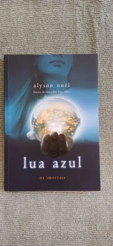 Lua Azul - Os Imortais - Alyson Noël