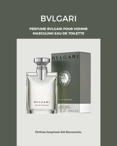 Perfume BVLGARI POUR HOMME Masculino Eau de Toilette.