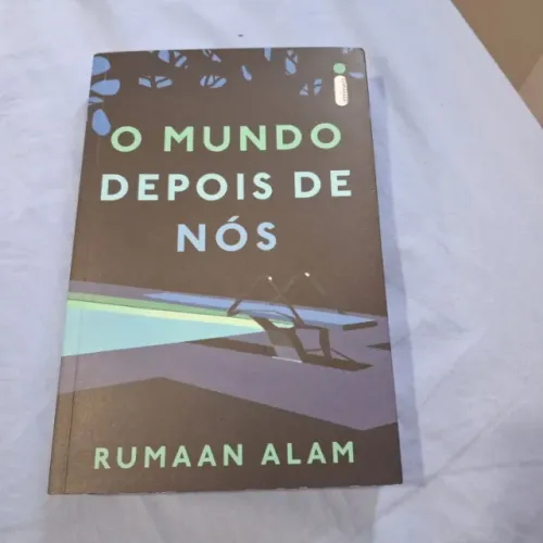 O Mundo Depois de Nós - Rumaan Alam