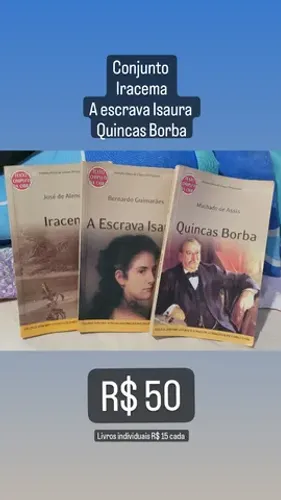 Iracema, A escrava Isaura, Quincas Borba