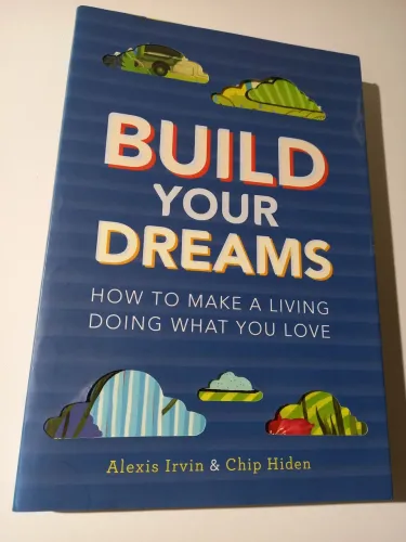 Livro Build Your Dreams - Alexis Irvin & Chip Hiden