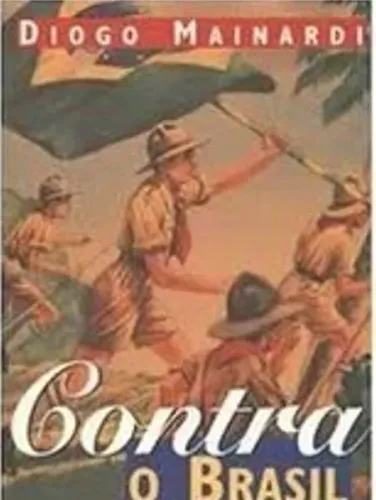 Livro "Contra o Brasil" (Mainardi, D.)