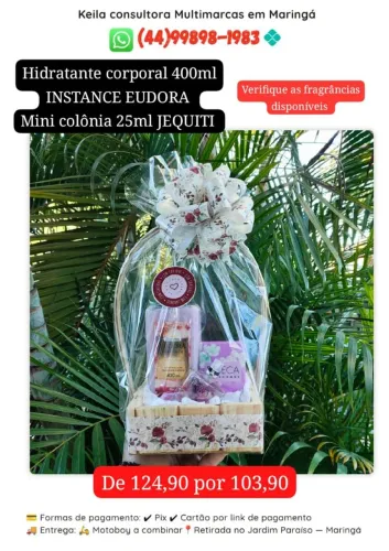 Presente eudora Jequiti 