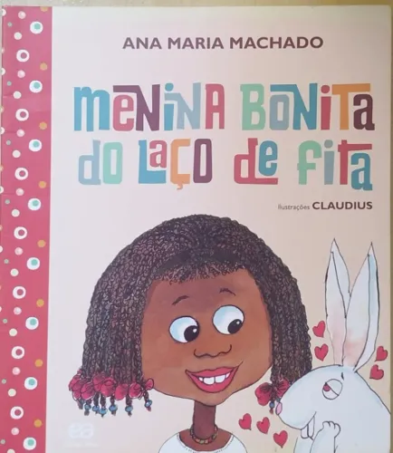 Livro paradidático Menina Bonita do Laço de Fita de Ana Maria Machado
