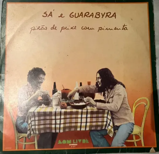 DISCO VINIL LP SÁ & GUARABYRA - Pirão de peixe com pimenta