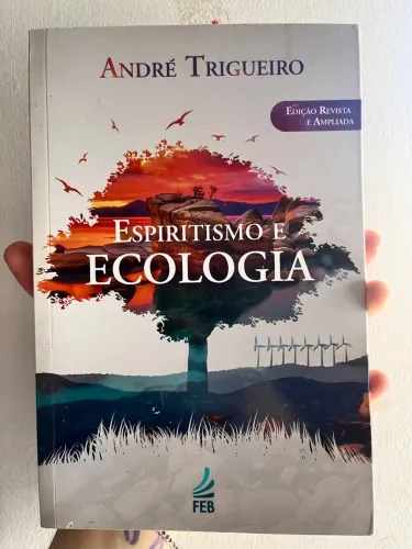 Livro Espiritismo e Ecologia - André Trigueiro