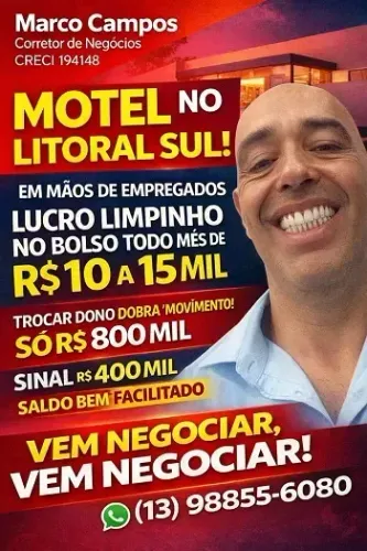 MOTEL EM MONGAGUA LUCRO LIMPINHO NO BOLSO R$15MIL/MES MOV50MIL/MES SINAL SÓ R$400MIL AC. I