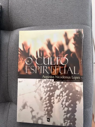Livro O Culto Espiritual Augustus Nicodemus Lopes Cultura Cristã