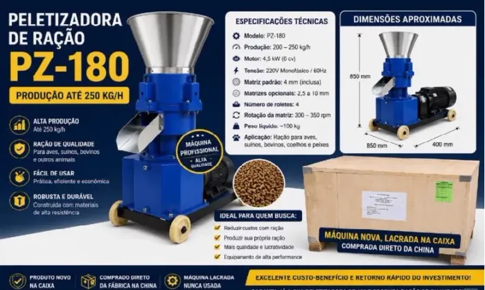 03 Peletizadoras de Ração PZ 180 - Todas Novas e Lacradas para até 250Kg/hora de produção