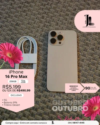 IPHONE 16 PRO MAX, 5G, 256GB, CHIP ESIM, TITÂNIO DESERT, BAT 91%, SEMINOVO , EXCLUSIVO!