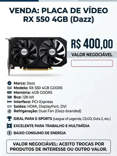 RX 550 4gb (pouco usada)