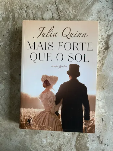Livro Mais Forte que o Sol Julia Quinn