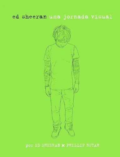 LIVRO ED SHEERAN: UMA JORNADA VISUAL EDIÇÃO OFICIAL CAPA DURA 208 PÁGINAS