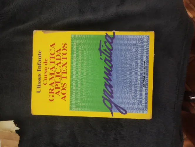 Gramática Aplicada aos Textos - Ulisses Infante
