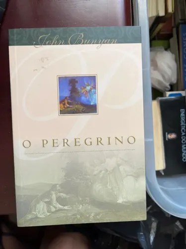 O Peregrino - John Bunyan