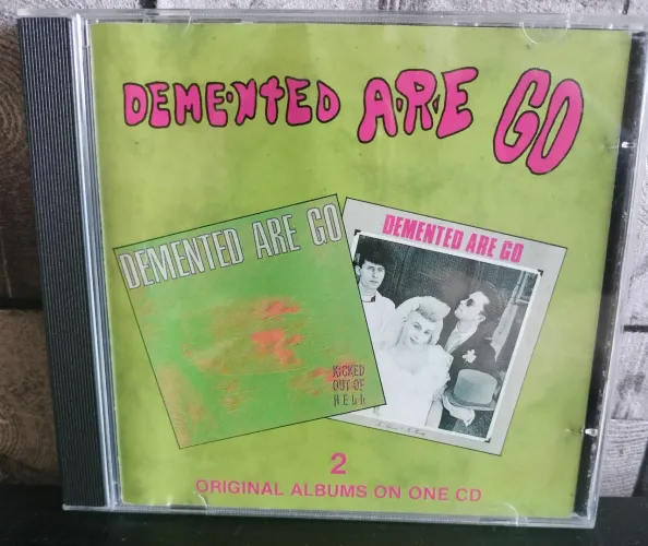 CD Demented are Go - In Sickness and in Health / Kicked out of Hell