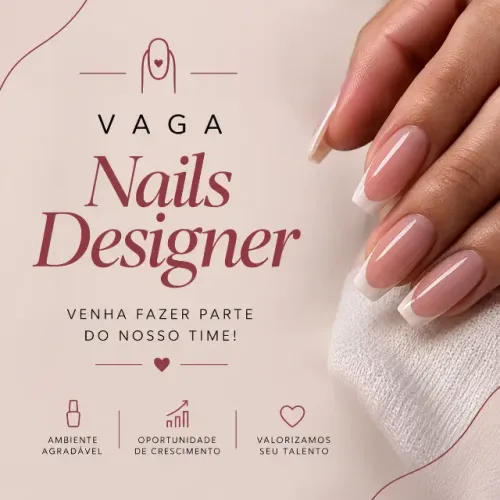 Oportunidade Vaga para Nail Designer | Manicure/Pedicure
