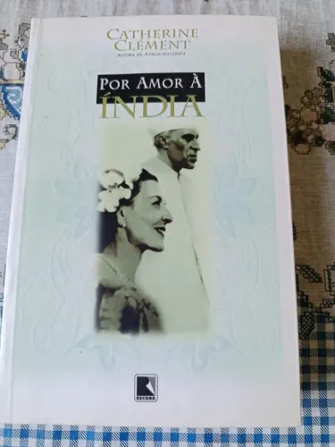Livro Por amor à Índia (Catherine Clément) - Romance - excelente estado!
