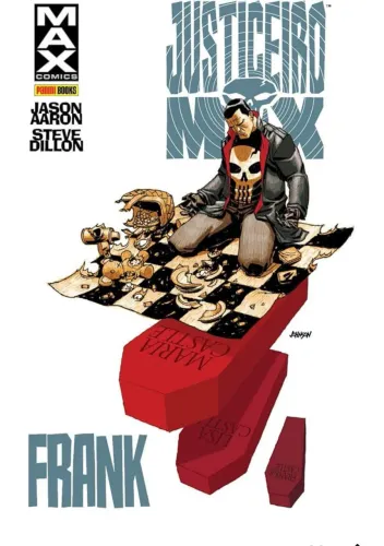 HQ Justiceiro Max - Volume: Frank - Jason Aaron e Steve Dillon - Capa Dura