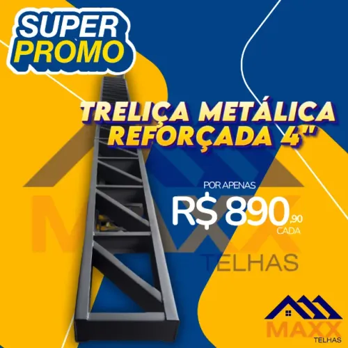 Treliça Reforçada 4" - R$890 PRONTA ENTREGA 