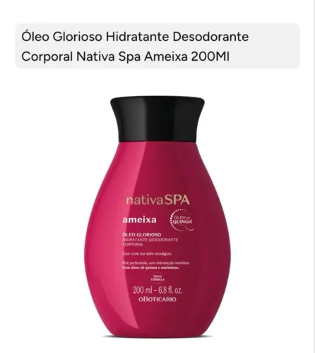 Hidratante Corporal Óleo Glorioso Nativa Spa 200ml Boticário 