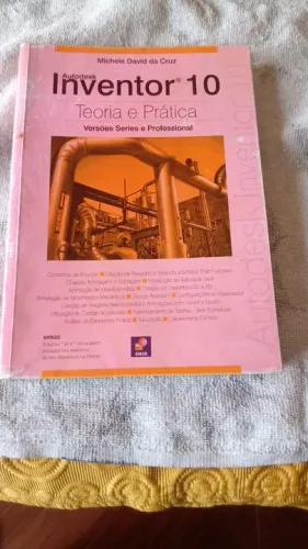 Autodesk Inventor 10. Teoria E Prática. Versões Séries E Professional