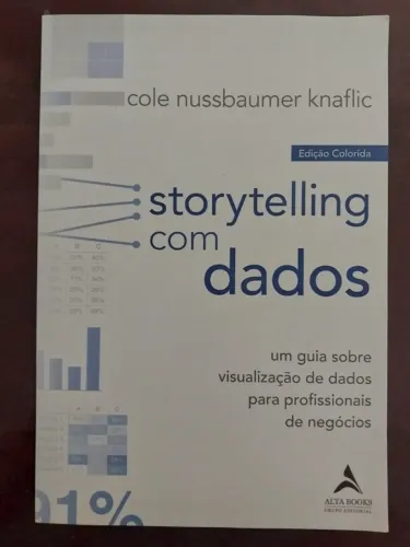 Storytelling Com Dados - Knaflic