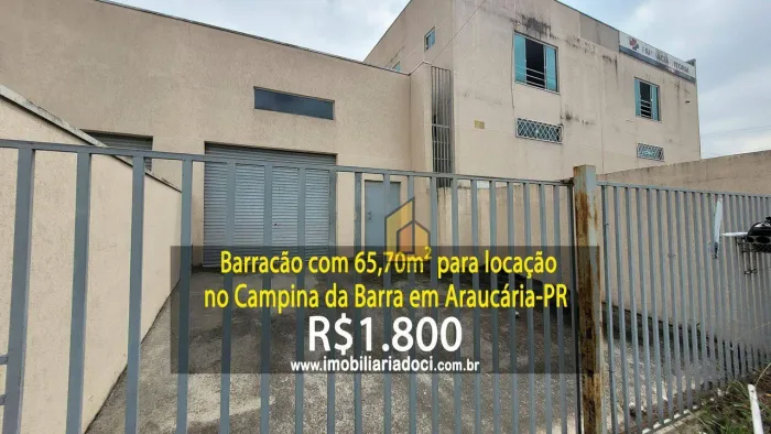 Barracão com 65,70m² no Campina da Barra em Araucária-PR - Locação por R$1.800,00