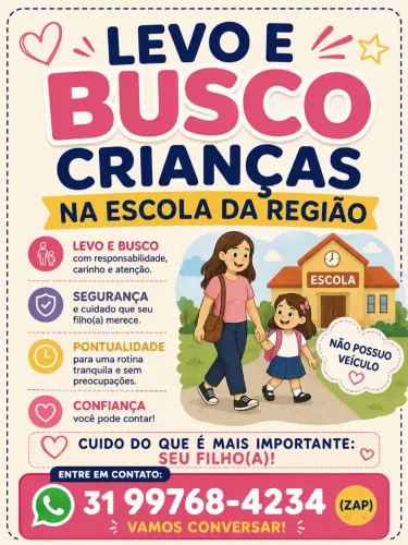 Levo e busco crianças na escola (a pé)escolas do bairro Sônia Justinópolis e região