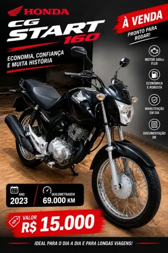 Honda cg start 160 2023 comple<br>Hotnda CG Start 160 2023 - Completa - 69.000 km - R$ 15.000