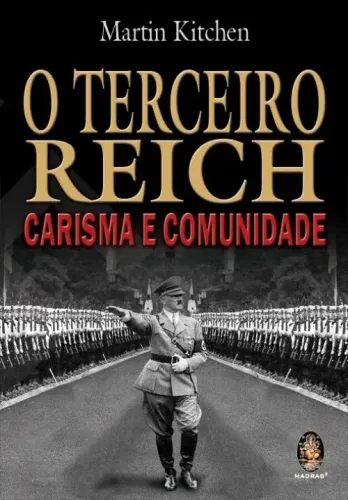 Livro O Terceiro Reich Carisma e Comunidade