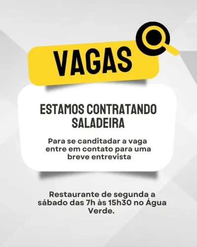 Vaga para Saladeira e para Limpeza Geral