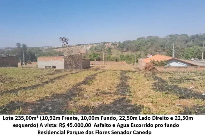 Leia a descrição: Lote 235,00m² (Asfalto e Agua) Residencial Parque das Flores