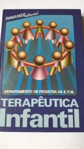 Livro Terapêutica Infantil-Departamento de Pediatria Da E.P.M. - usado em bom estado