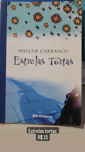 Estrelas Tortas - Walcyr Carrasco