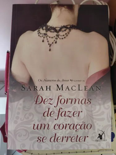 Livro Dez Formas de Fazer um Coração se Derreter