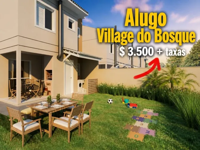 Sobrado condomínio village do bosque frente aos florais locação