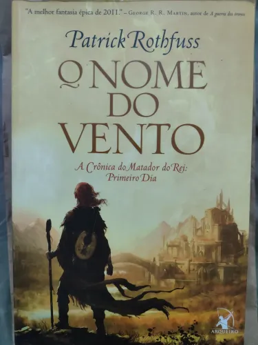 2 livros O nome do vento e O temor do sábio Patrick Rothfuss A crônica do matador do rei