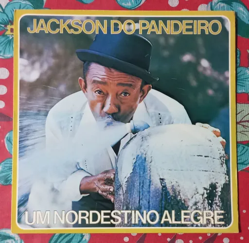 VENDO LP DISCO VINIL JACKSON DO PANDEIRO UM NORDESTINO ALEGRE