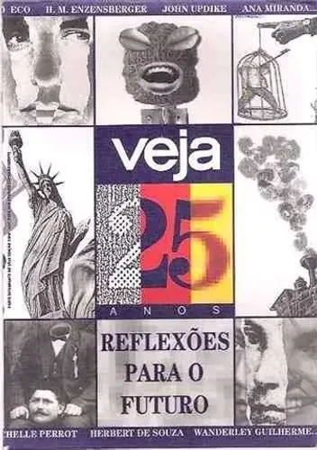 Livro - Veja 25 Anos Reflexões para o Futuro
