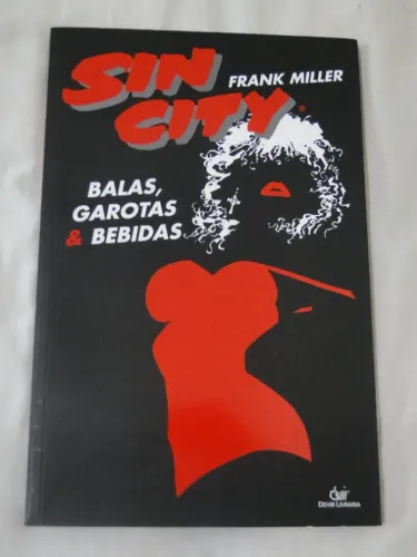 Sin City Balas, Garotas E Bebidas Devir