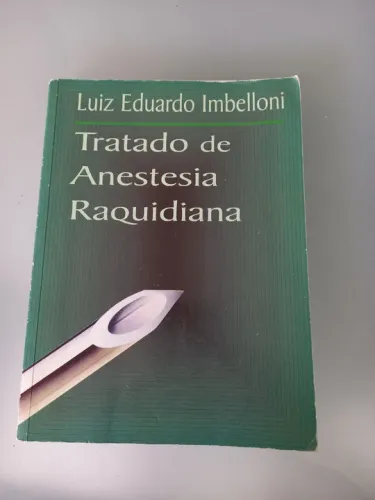 Tratado de Anestesia Raquidiana