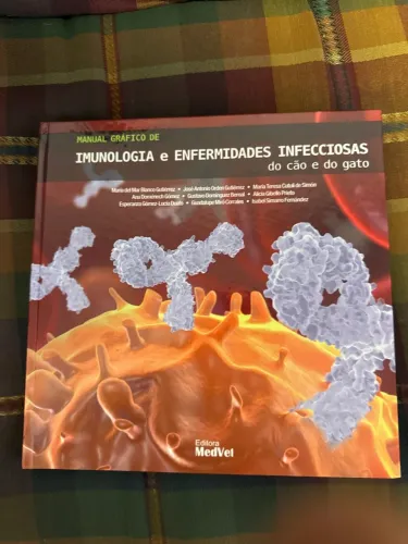 Manual Gráfico de Imunologia e Enfermidades Infecciosas do Cão e do Gato