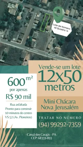 Vendo lote 600m² (12x50) - Nova Jerusalém - Canaã dos Carajás