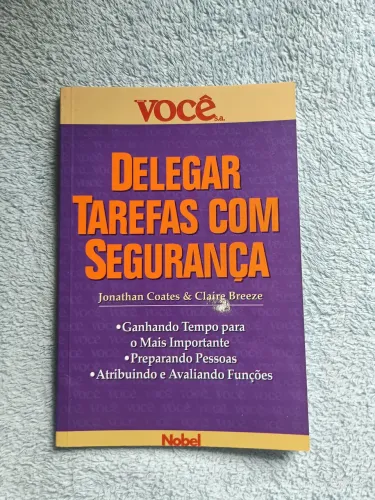 Delegar Tarefas com Segurança