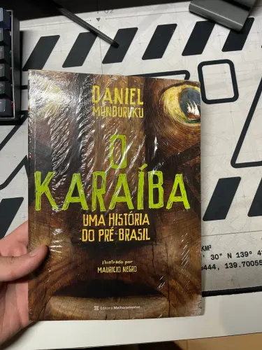 Livro O Karaíba - Daniel Munduruku - LACRADO/NOVO
