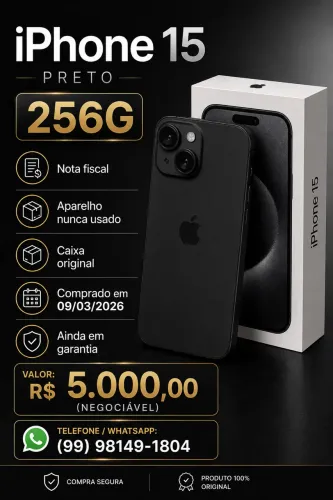 IPHONE 15 PRETO 256G COMPRADO EM 09/03/2026 GARANTIA