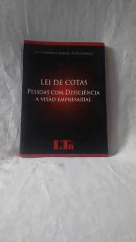 Lei de cotas - Pessoas com deficiência - A visão empresarial - Luiz Eduardo Amaral de Mend