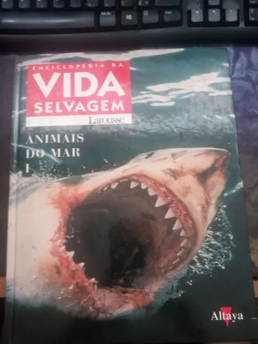 Enciclopédia da Vida Selvagem - Animais do Mar I