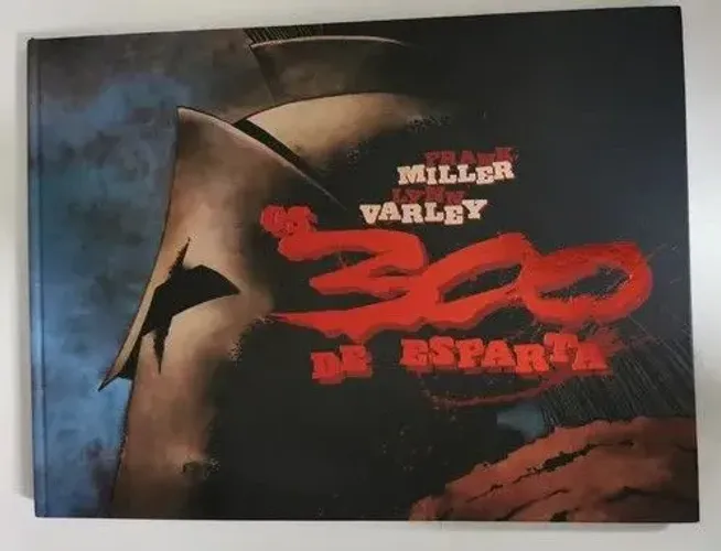 HQ | Os 300 de Esparta - Frank Miller